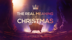 John 3:16, The Real Meaning Of Christmas